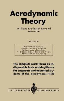 Paperback Aerodynamic Theory: A General Review of Progress Under a Grant of the Guggenheim Fund for the Promotion of Aeronautics [German] Book