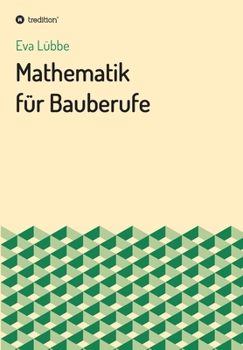 Paperback Mathematik für Bauberufe [German] Book