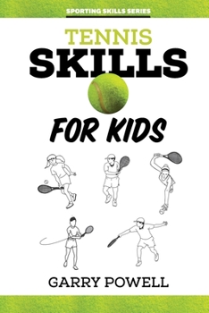 Paperback Tennis Skills for Kids Book