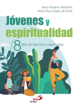 Paperback Jóvenes y espiritualidad [Spanish] Book