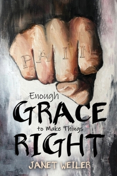 Paperback Enough Grace To Make Things Right Book