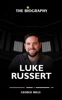 Paperback Luke Russert: The Biography of Luke Russert Book