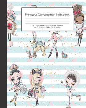 Paperback Primary Composition Notebook: Wintertime School Girls Winter Fun -Grades K-2 - Handwriting Practice Paper-Primary Ruled With Dotted Midline - 100 Pg Book