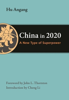 Paperback China in 2020: A New Type of Superpower Book