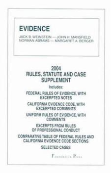 Paperback Evidence, 2004 Rules: Statute and Case Supplement Book