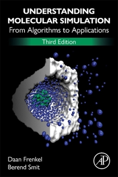 Paperback Understanding Molecular Simulation: From Algorithms to Applications Book