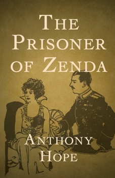 Paperback The Prisoner of Zenda Illustrated Book