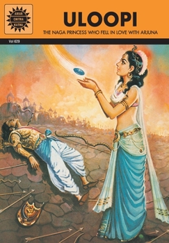 Uloopi - Book #52 of the Amar Chitra Katha