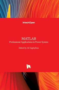 Hardcover MATLAB: Professional Applications in Power System Book