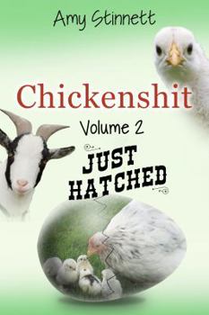 Paperback Chickenshit - Volume 2: Just Hatched Book
