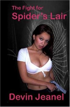 Paperback The Fight for Spider's Lair Book