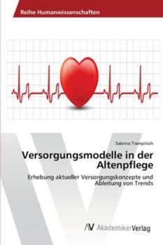 Paperback Versorgungsmodelle in der Altenpflege [German] Book