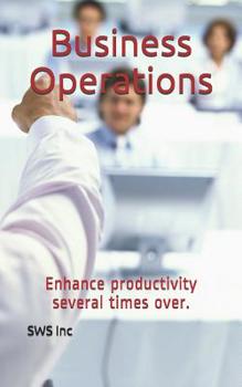 Paperback Business operations: Enhance Productivity Several Times Over Book