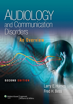 Hardcover Audiology and Communication Disorders: An Overview Book