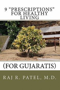 Paperback 9 "Prescriptions" for Healthy Living: (for Gujaratis) Book
