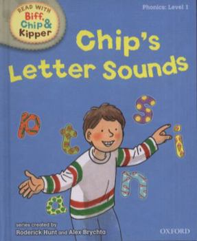 Hardcover Oxford Reading Tree Read with Biff, Chip, and Kipper: Phonics: Level 1: Chip's Letter Sounds Book