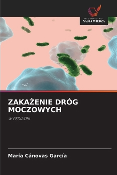 Paperback ZakaŻenie Dróg Moczowych [Polish] Book