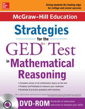 Paperback McGraw-Hill Education Strategies for the GED Test in Mathematical Reasoning [With CDROM] Book