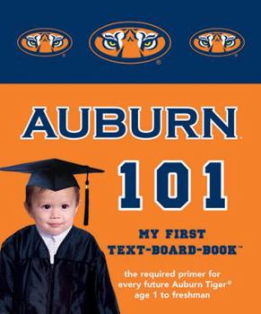 Board book Auburn 101 Book