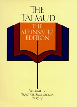 Hardcover The Talmud, the Steinsaltz Edition, Volume 5: Bava Metzia Part 5 Book