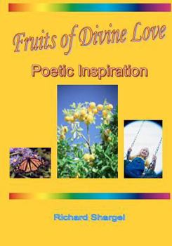 Paperback Fruits Of Divine Love: Poetic Inspiration Book