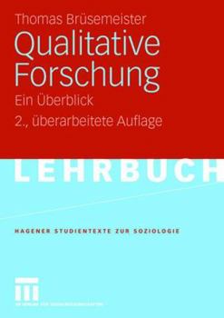 Paperback Qualitative Forschung: Ein Überblick [German] Book