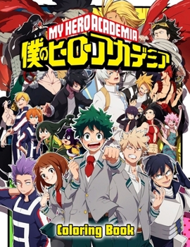 Paperback My Hero Academia Coloring Book