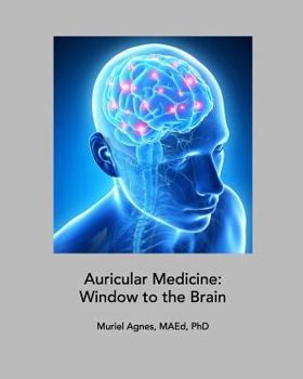 Paperback Auricular Medicine: Window to the Brain Book