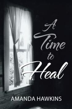 Hardcover A Time To Heal Book