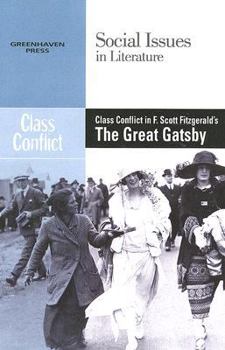 Paperback Class Conflict in F. Scott Fitzgerald's the Great Gatsby Book