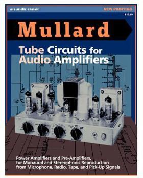 Paperback Mullard Tube Circuits for Audio Amplifiers Book