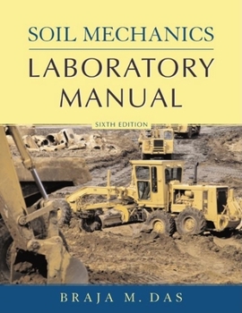 Paperback Soil Mechanics Laboratory Manual Book