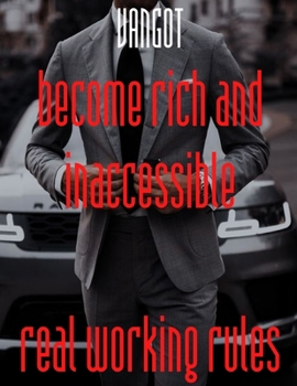 Paperback become rich and inaccessible real working rules Book