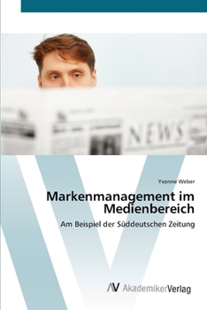 Paperback Markenmanagement im Medienbereich [German] Book