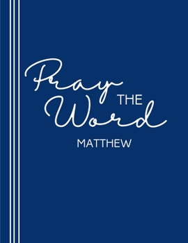 Paperback Pray the Word: Matthew Book