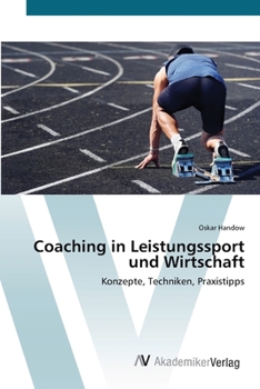 Paperback Coaching in Leistungssport und Wirtschaft [German] Book