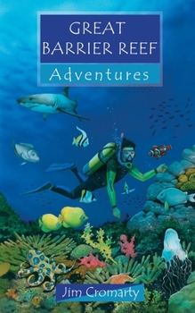 Great Barrier Reef Adventures - Book  of the Adventure