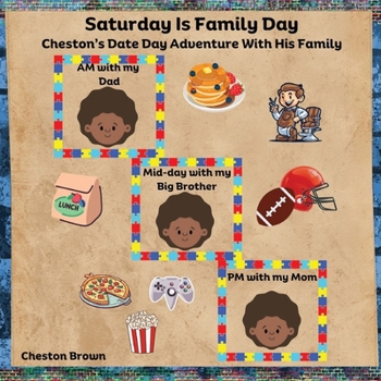 Paperback Saturday Is Family Day: Cheston's Date Day Adventure With His Family [Large Print] Book