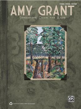 Paperback Amy Grant: Somewhere Down the Road: Piano/Vocal/Guitar Book