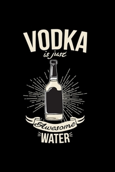 Paperback Vodka is just awesome water: 6x9 Drink - dotgrid - dot grid paper - notebook - notes Book