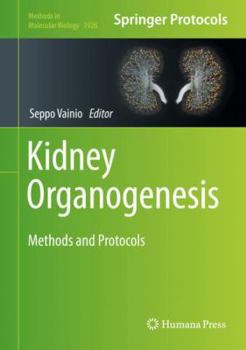 Hardcover Kidney Organogenesis: Methods and Protocols Book