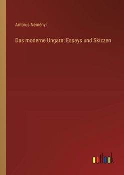 Paperback Das moderne Ungarn: Essays und Skizzen [German] Book