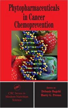 Hardcover Phytopharmaceuticals in Cancer Chemoprevention Book