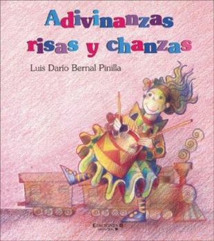 Adivinanzas, Risas y Chanzas