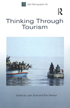 Paperback Thinking Through Tourism Book
