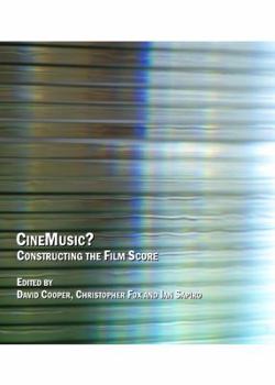 Hardcover CineMusic?: Constructing the Film Score Book