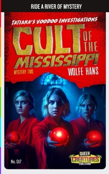 Paperback Tatiara's Voodoo Investigations: Mystery 2: Cult of the Mississippi Book