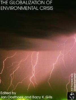 Hardcover The Globalization of Environmental Crisis Book