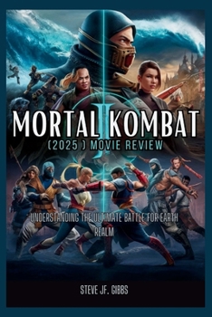 Paperback Mortal Kombat II (2025) Movie Review: Understanding The Ultimate Battle for Earthrealm Book