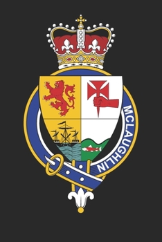 McLaughlin: McLaughlin Coat of Arms and Family Crest Notebook Journal (6 x 9 - 100 pages)
